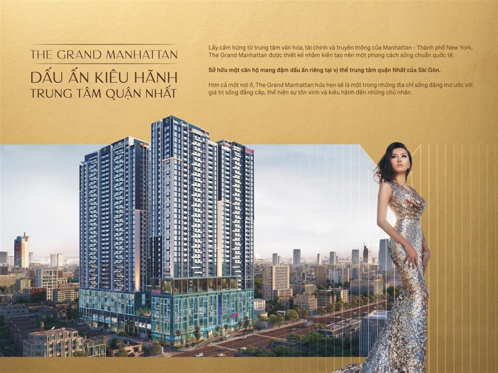 Grand Manhattan Bất động sản căn hộ hạng sang ngay Quận Nhất